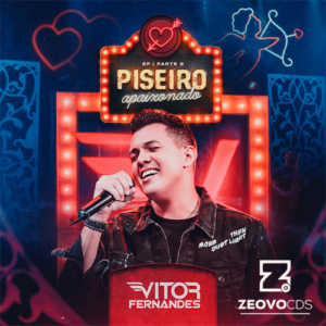 CAPA VITOR FERNANDES EP PISEIRO APAIXONADO PARTE 2 2021