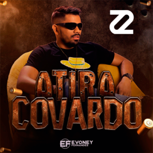 CAPA EVONEY FERNANDES EP ATIRA COVARDO 2023