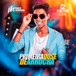 CAPA PAULO HENRIQUE PRIMEIRA DOSE DE ARROCHA 2024