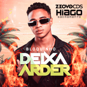 CAPA HIAGO SACRAMENTO ATUALIZOU ABRIL DEIXA ARDER 2024