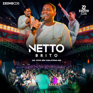 CAPA NETTO BRITO AO VIVO EM COLATINA-ES 2024