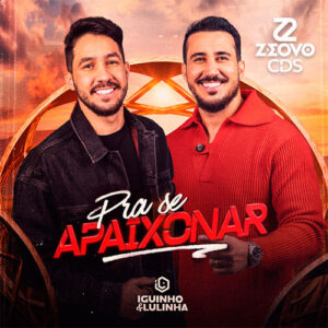 CAPA IGUINHO E LULINHA PROMOCIONAL PRA SE APAIXONAR 2024