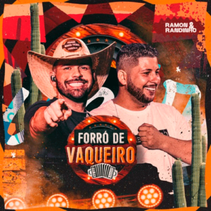 CAPA RAMON E RANDINHO FORRÓ DE VAQUEIRO 2024
