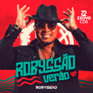 CAPA ROBYSSAO PROMOCIONAL VERAO 40 GRAUS 2024 2025