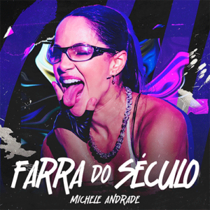 CAPA MICHELE ANDRADE CD FARRA DO SÉCULO 2024 2025