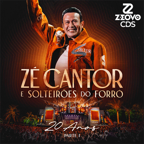 CAPA ZE CANTOR AUDIO DVD SOLTEIROS 20 ANOS PT1 2025