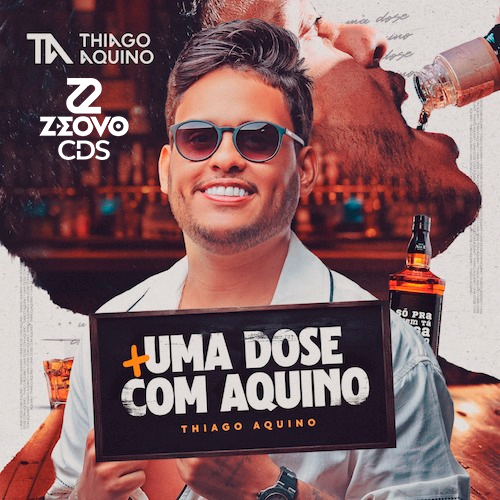 CAPA THIAGO AQUINO MAIS UMA DOSE COM AQUINO 2025