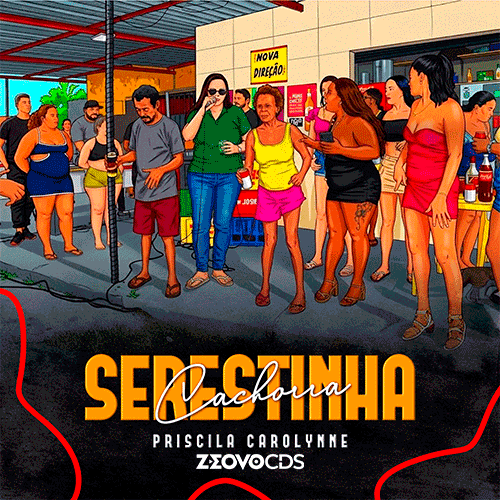 CAPA PRISCILA CAROLYNNE SERESTINHA CACHORRA 1.0 2026