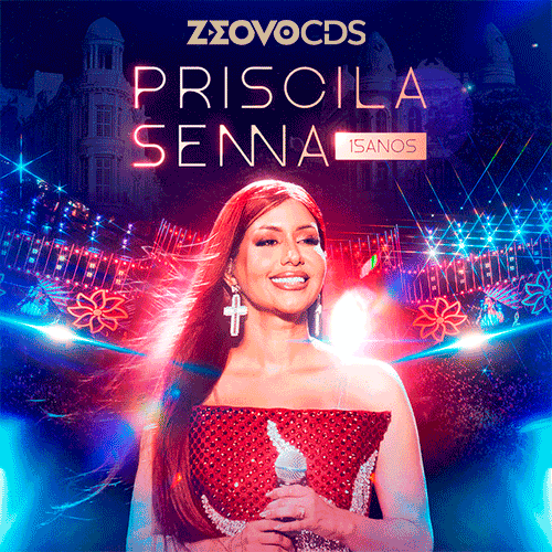 CAPA PRISCILA SENNA AUDIO DVD 15 ANOS 2026