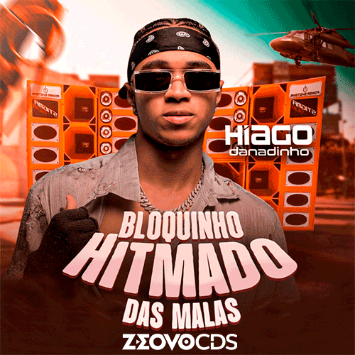 CAPA HIAGO DANADINHO HITMADO DAS MALAS 2026