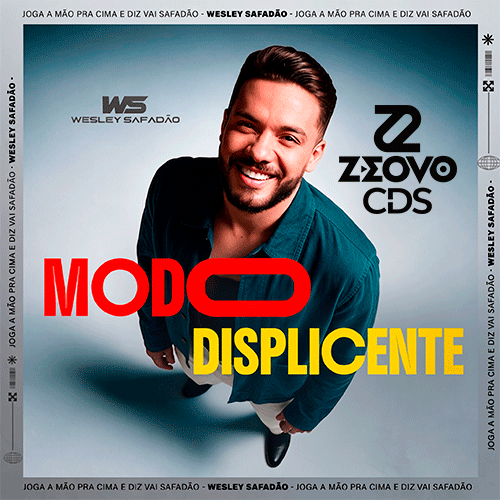 CAPA WESLEY SAFADAO MODO DISPLICENTE 2026